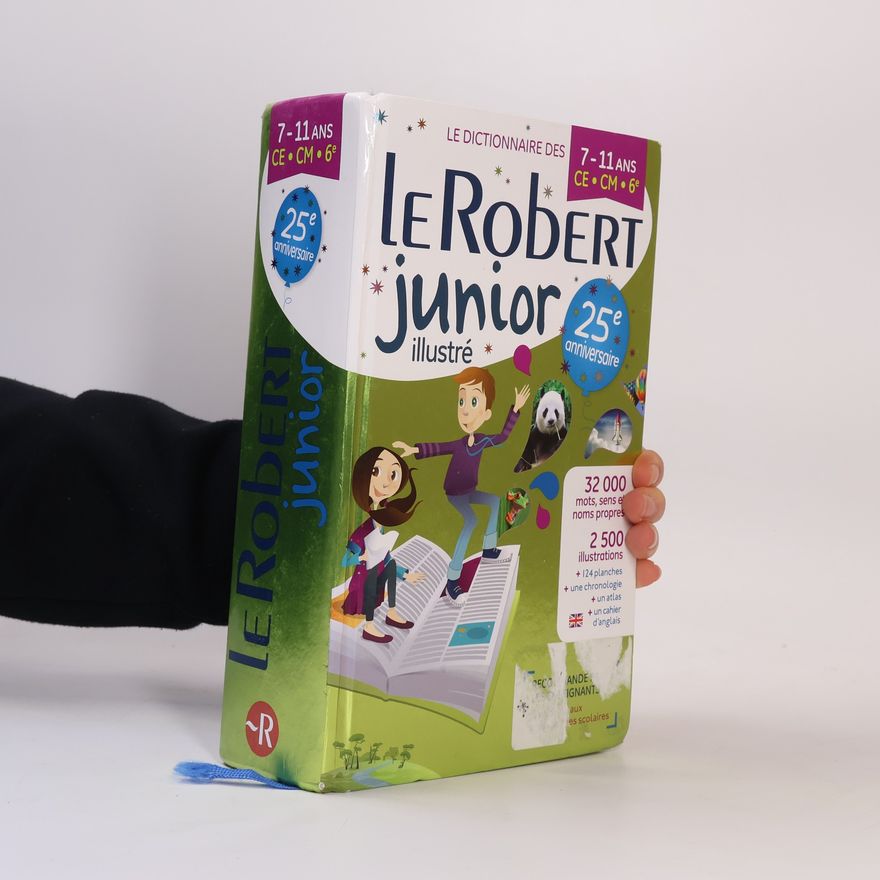 Autorenkollektiv Dictionnaire Le Robert Junior - 7/11 ans - CE-CM - 25e anniversaire