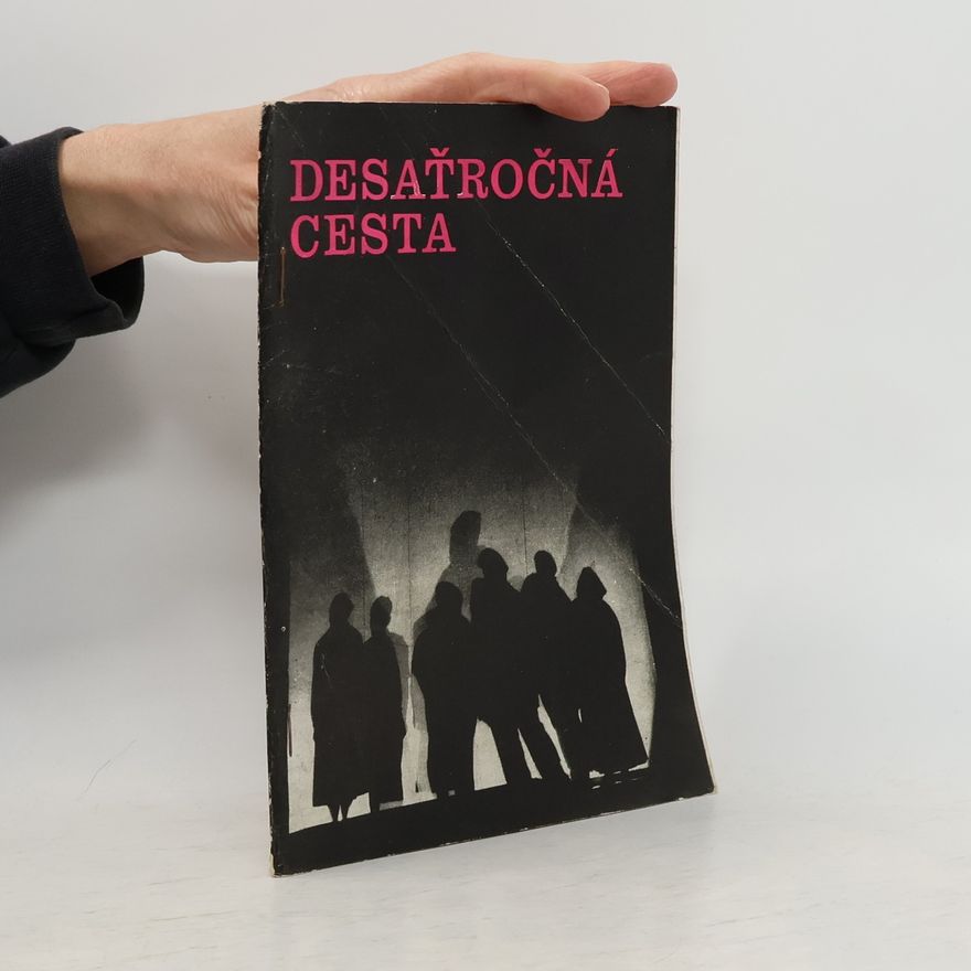 Auteurscollectief Desaťročná cesta