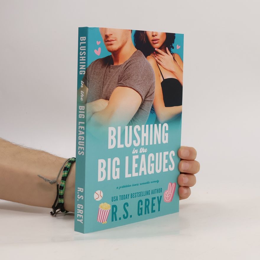 R. S. Grey Blushing in the Big Leagues