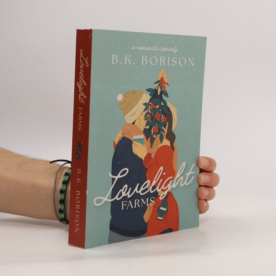B. K. Borison The Lovelight Series - 1: Lovelight Farms