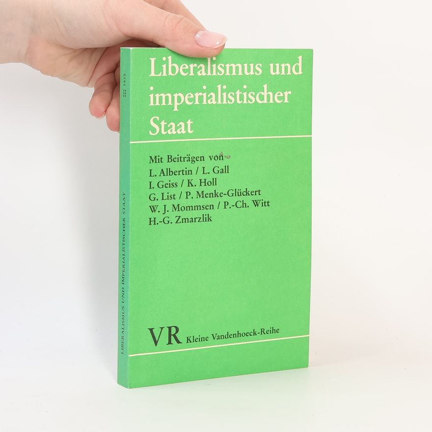 P.-Ch. Witt Kleine Vandenhoeck-Reihe - 1415: Liberalismus und imperialistischer Staat