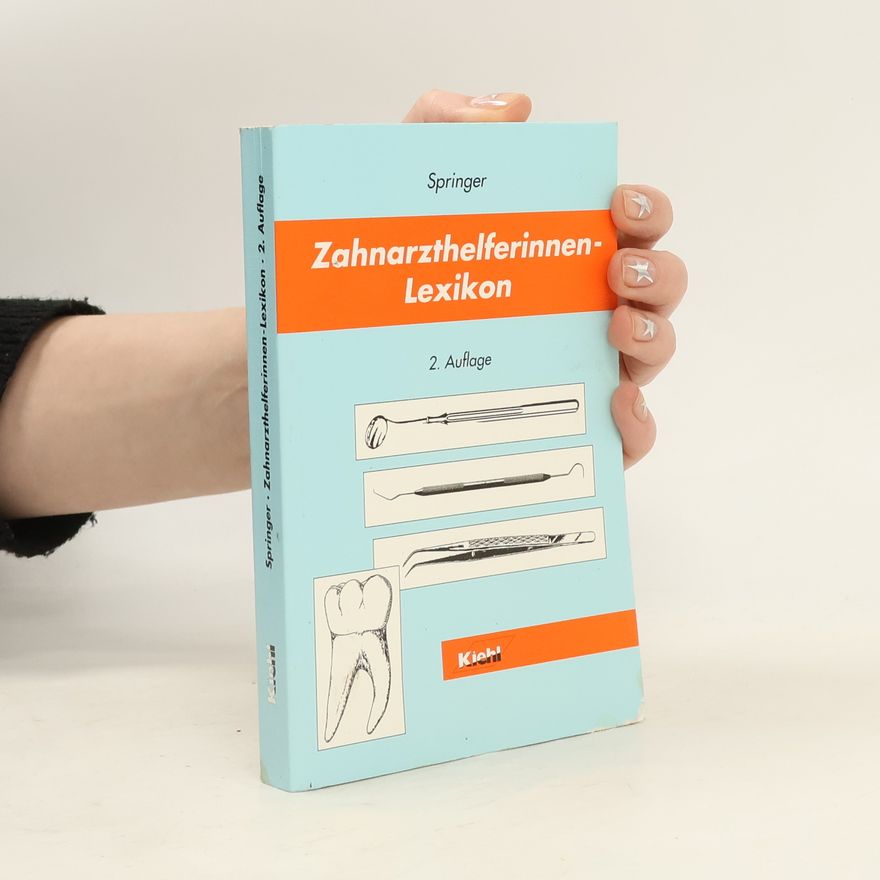 Ute Springer Zahnarzthelferinnen-Lexikon