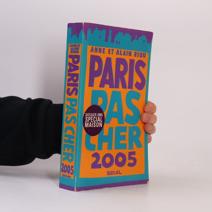 Alain Riou Paris pas cher 2005 - Dossier spécial maison