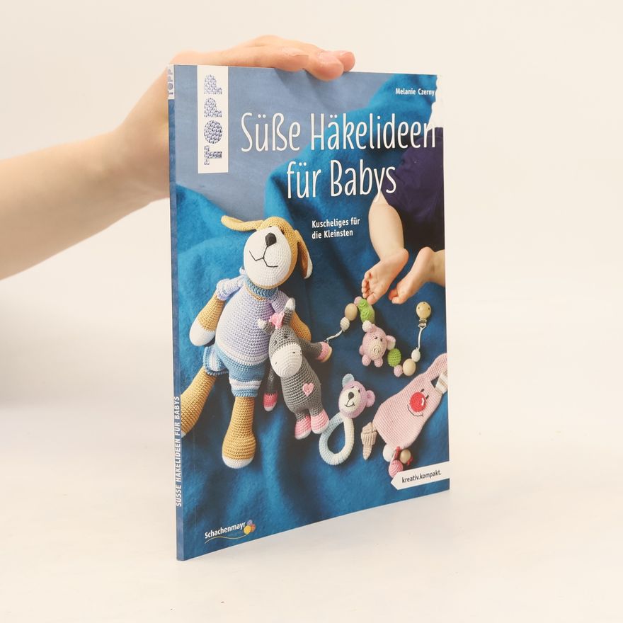Melanie Czerny Süße Häkelideen für Babys