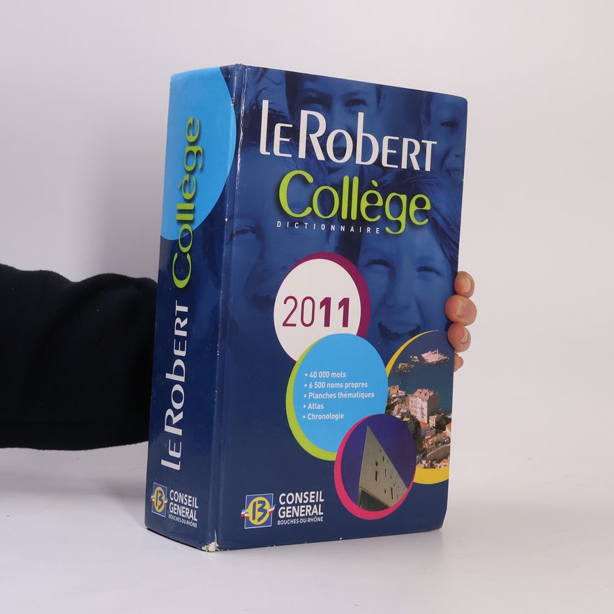 Various authors Le Robert Collège. Dictionnaire