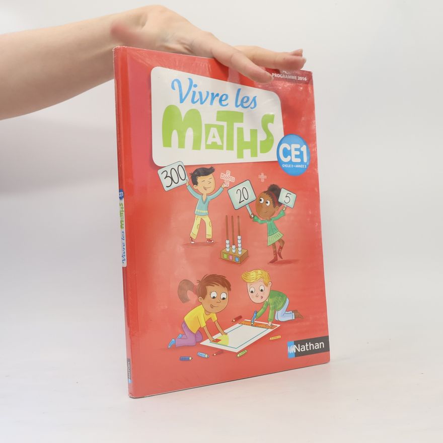 Sonia Fayette Vivre les maths CE1 cycle 2 année 2