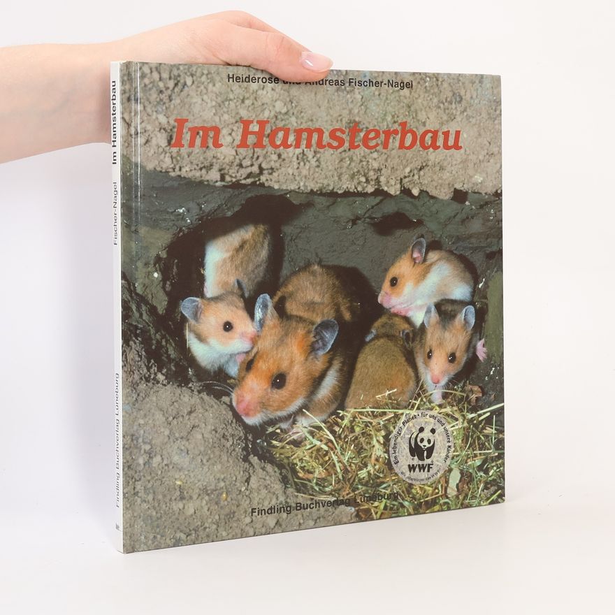 Heiderose Fischer-Nagel Im Hamsterbau