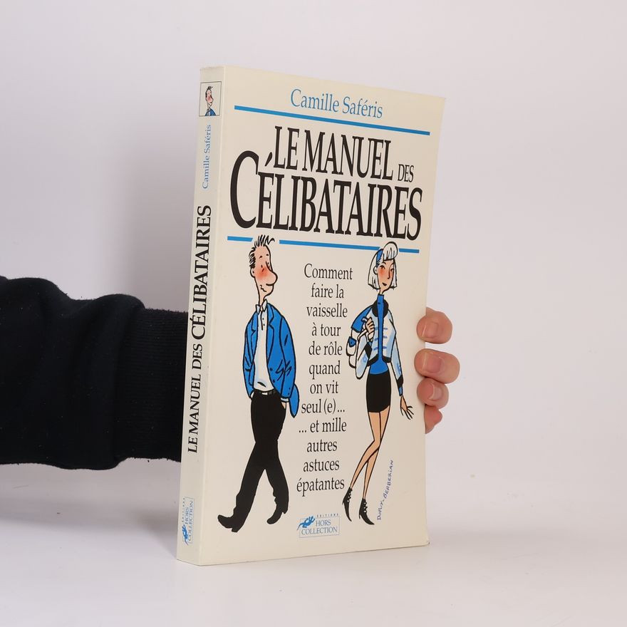 Daniel- Dupuy-Berberian Le manuel des célibataires