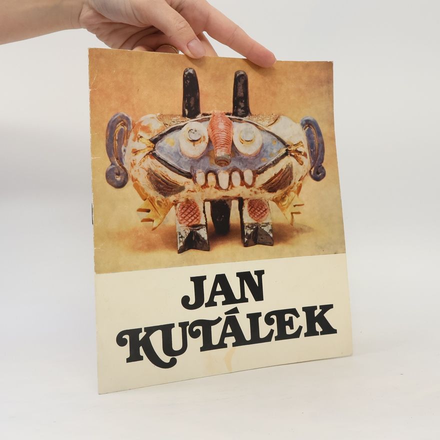 Jan Kutálek Keramika z let 1977-1987