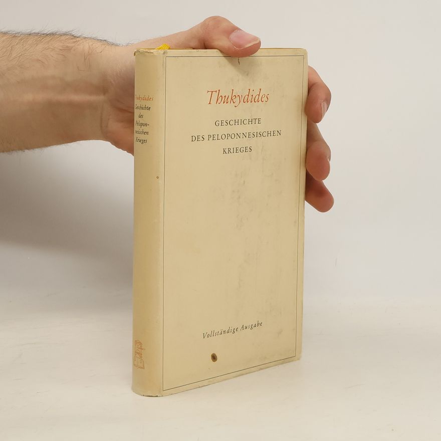 Thucydides Geschichte des Peloponnesischen Krieges