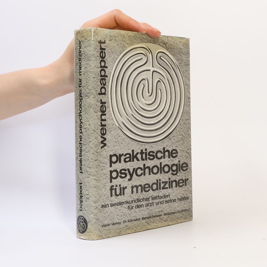 Werner Bappert Praktische Psychologie für Mediziner - 3. Auflage