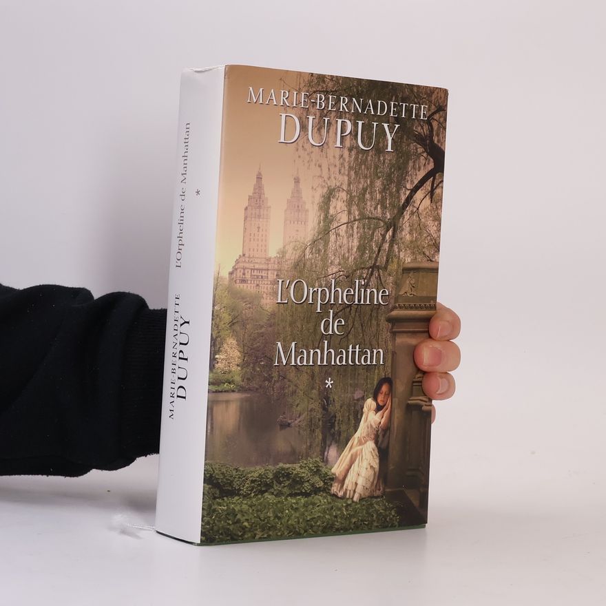 Marie-Bernadette Dupuy L'orpheline de Manhattan 1