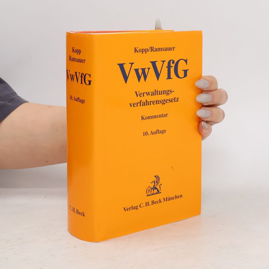 Ferdinand O. Kopp Verwaltungsverfahrensgesetz - 10. Auflage