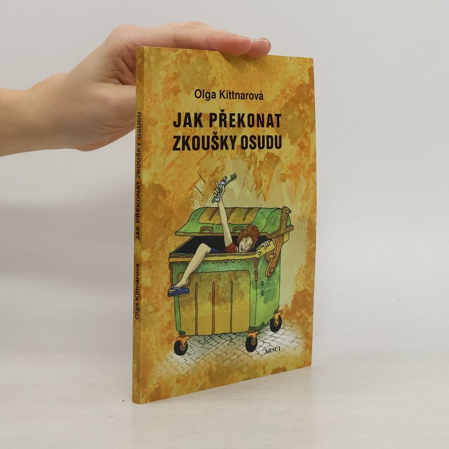 Olga Kittnarová Jak překonat zkoušky osudu