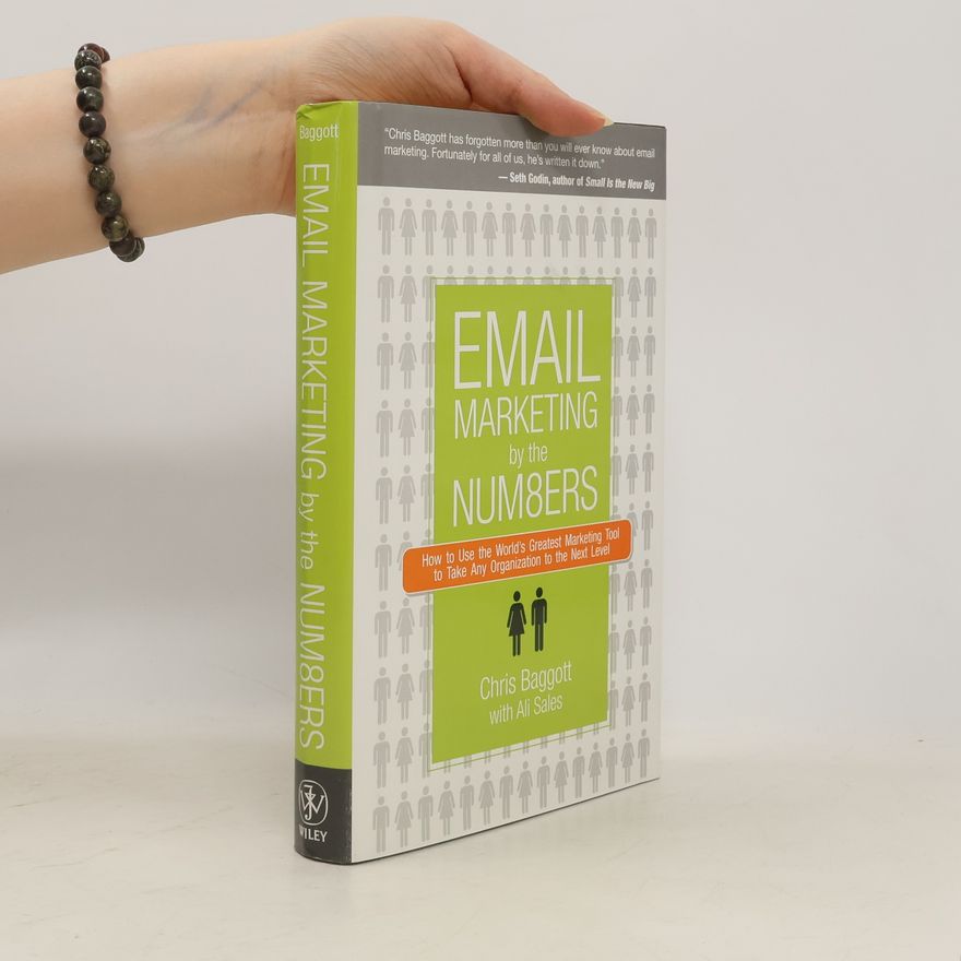 Chris Baggott Email Marketing By the Numbers
