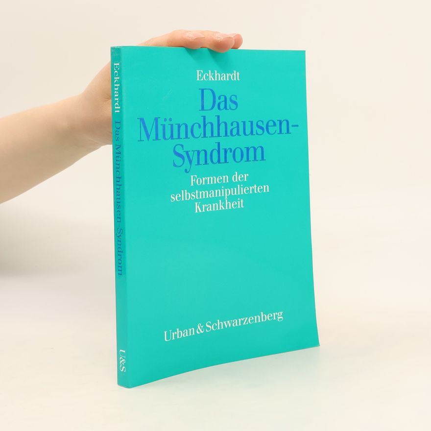Annegret Eckhardt Henn Das Münchhausen-Syndrom