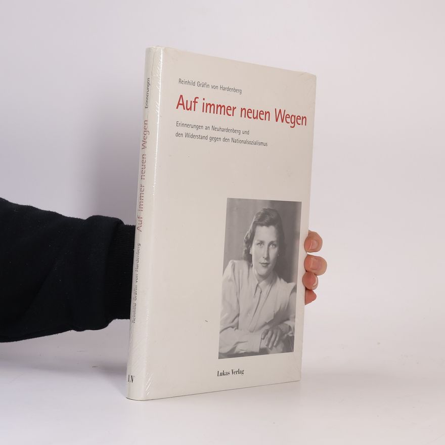 Reinhild Hardenberg Auf immer neuen Wegen