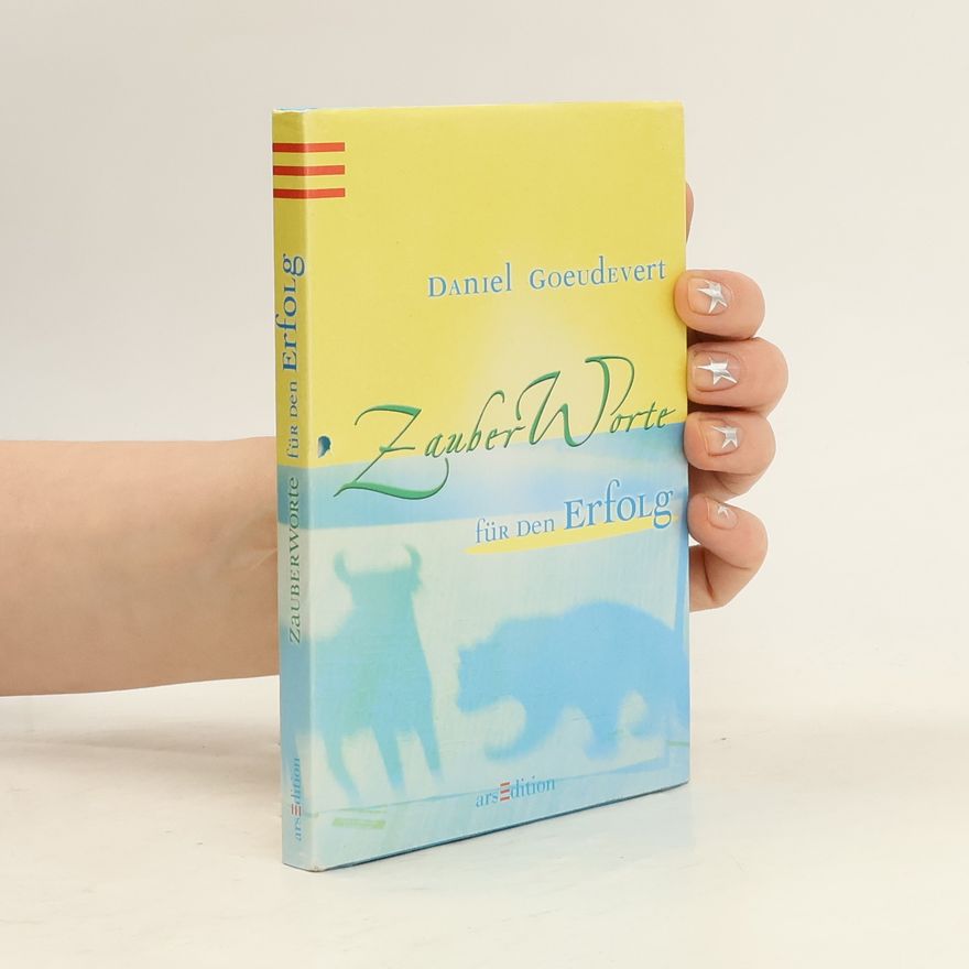 Daniel Goeudevert ZauberWorte für den Erfolg