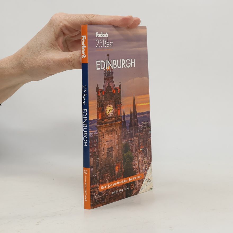 Jackie Staddon Fodor's 25 Best : Edinburgh