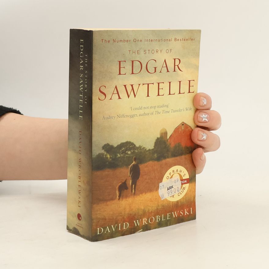 David Wroblewski The story of Edgar Sawtelle