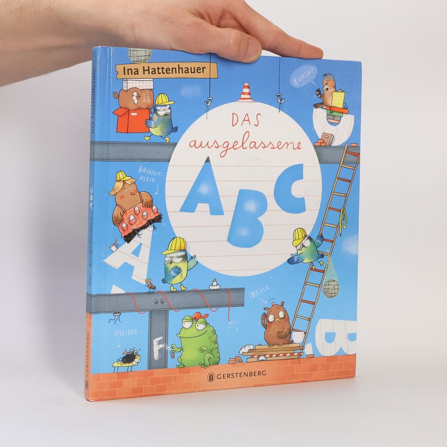Ina Hattenhauer Das ausgelassene ABC