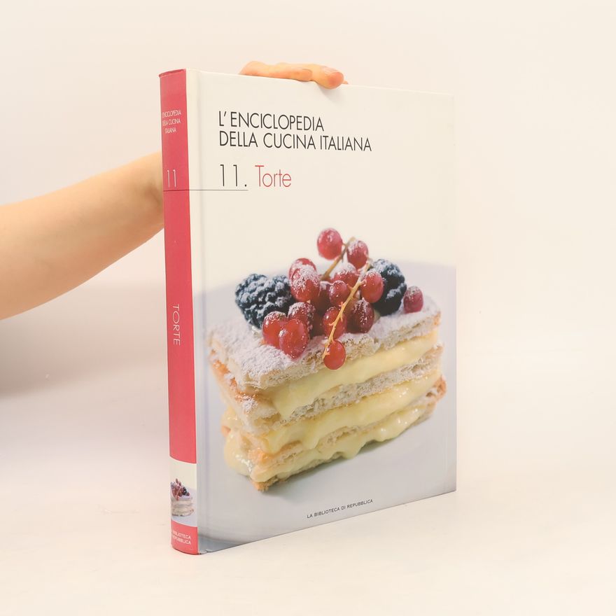 Various authors L'enciclopedia della cucina italiana 11. Torte