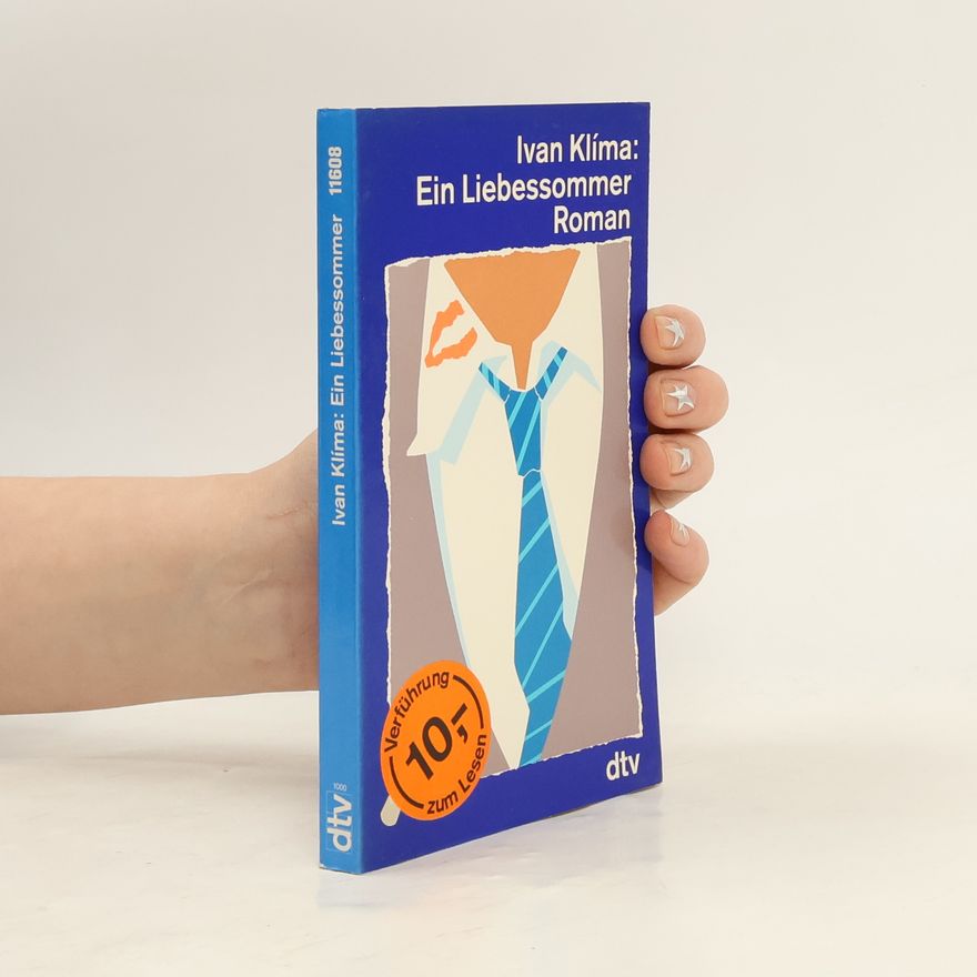 Ivan Klíma Ein Liebessommer