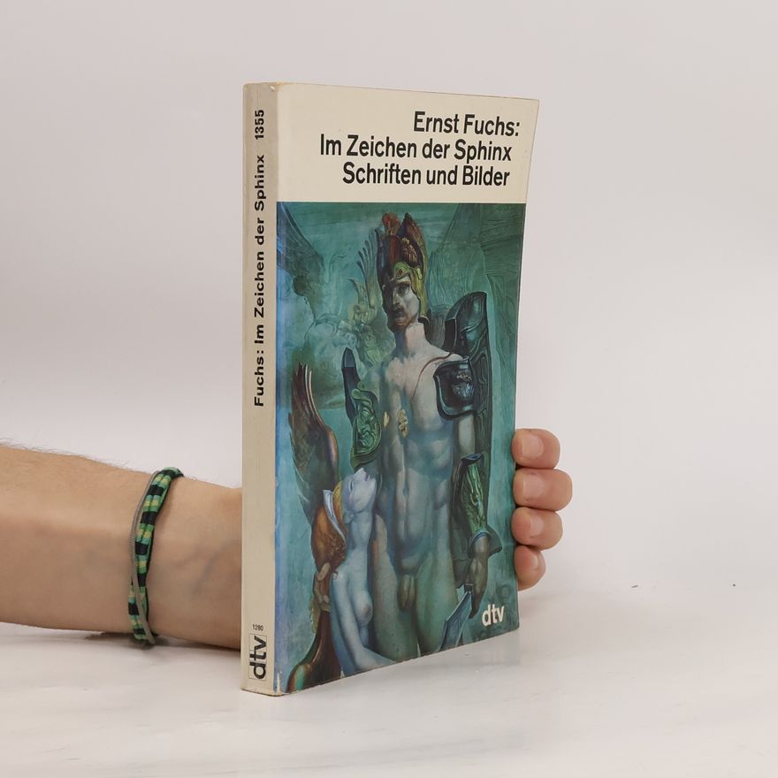 Ernst Fuchs Im Zeichen der Sphinx