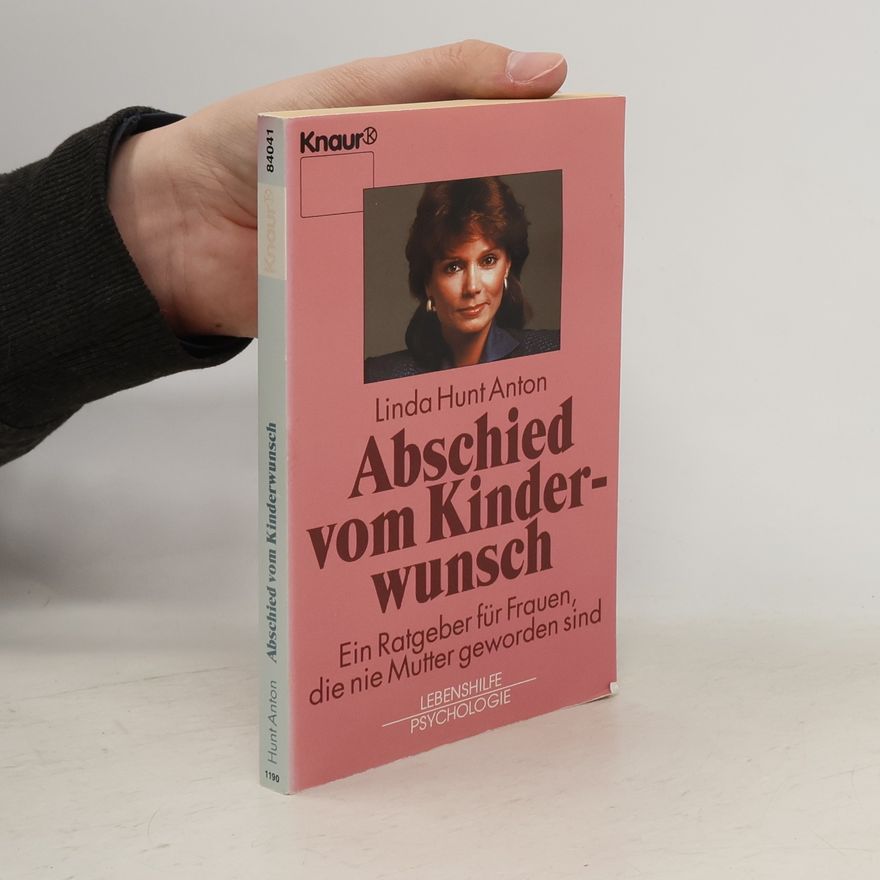 Linda Hunt Anton Abschied vom Kinderwunsch
