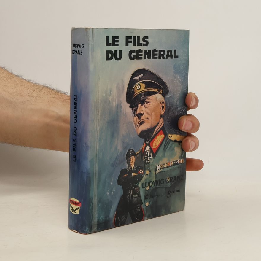 Ludwig Kranz Le fils du général