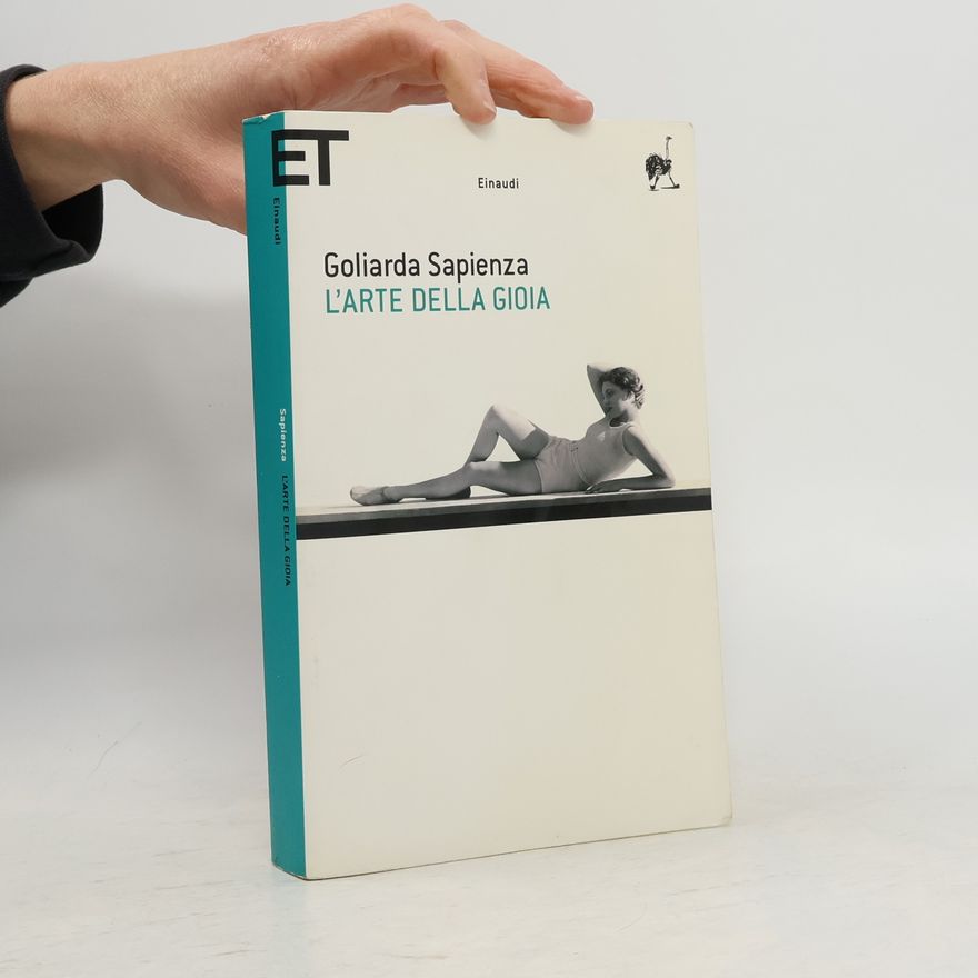 Goliarda Sapienza L'arte della gioia