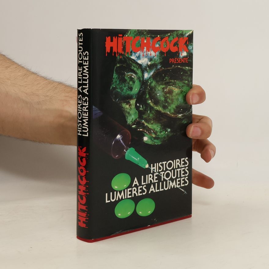 Alfred Hitchcock Hitchcock: Histoires à lire toutes lumières allumées