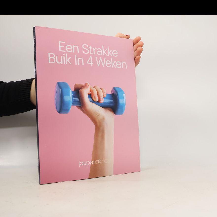 Kolektiv autorů Een Strakke Buik In 4 Weken