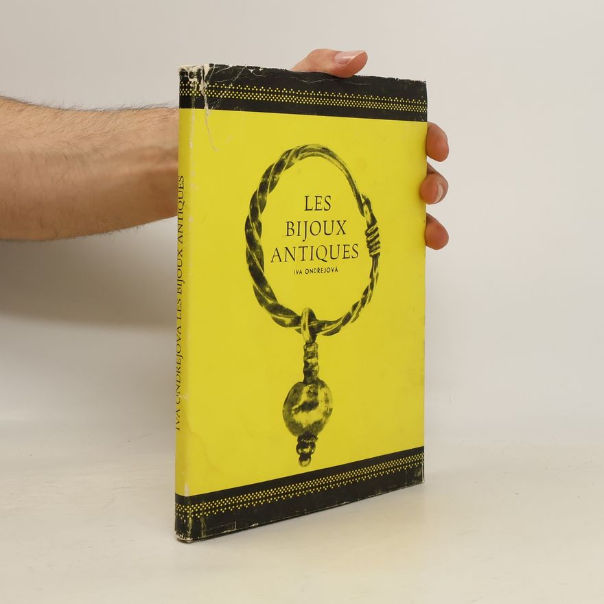 Iva Ondřejová Les bijoux antiques
