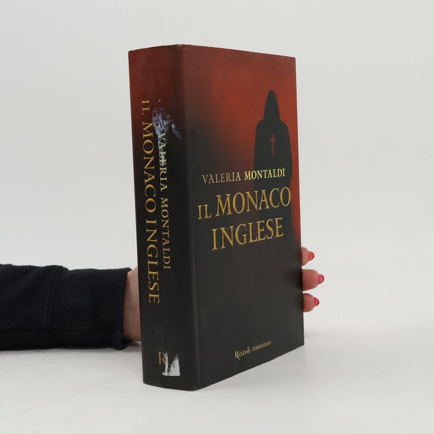 Valeria Montaldi Rizzoli romanzo: Il monaco inglese