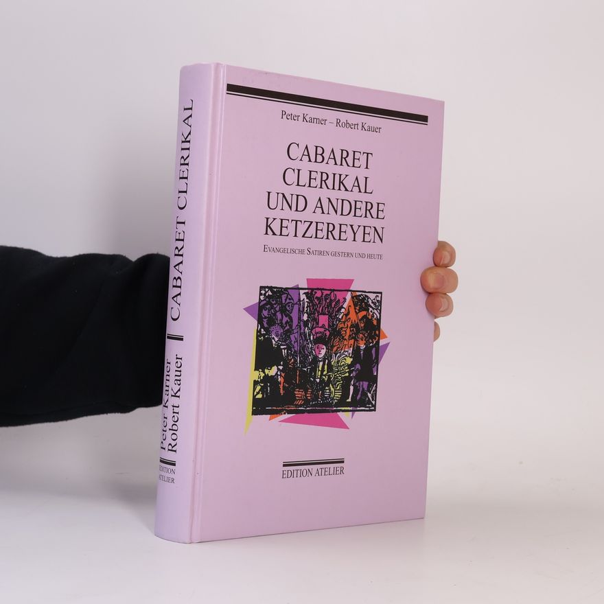 Peter Karner Cabaret clerical und andere Ketzereyen