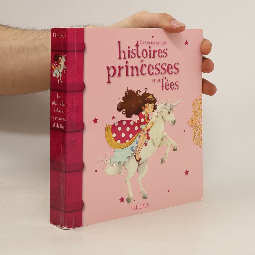 Stéphanie Ronzon Les plus belles histoires de princesses et de fées
