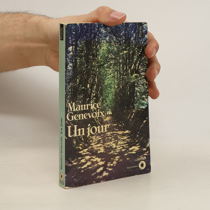 Maurice Genevoix Un jour - Texte intégral