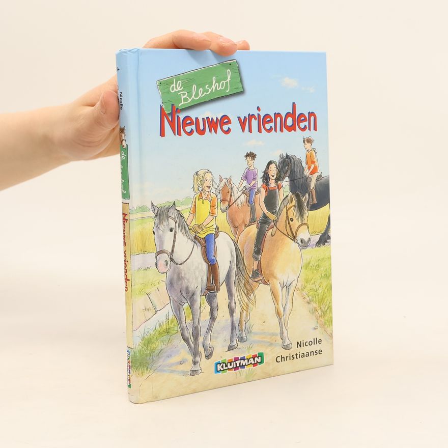 Nicolle Christiaanse De Bleshof: Nieuwe vrienden