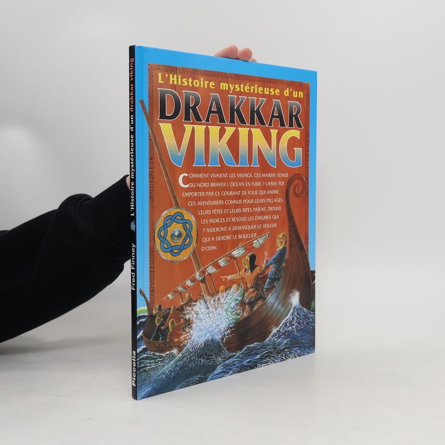 Dominique Piolet-Françoise Histoire mystérieuse / le drakkar viking