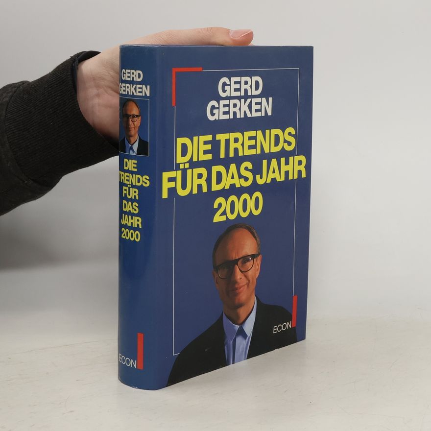 Gerd Gerken Die Trends für das Jahr 2000
