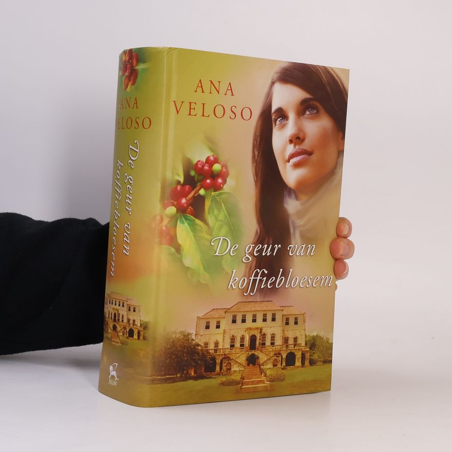 Ana Veloso De geur van koffiebloesem
