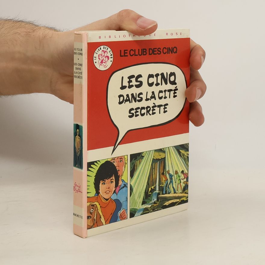 Claude Voilier Les Cinq dans la Cité Secrète