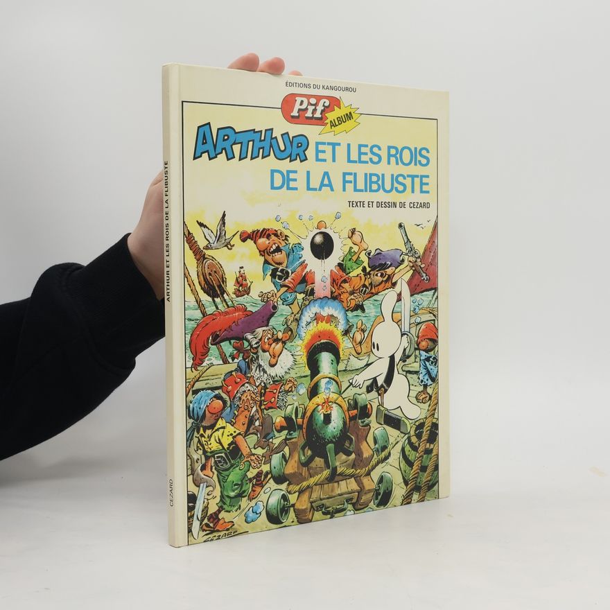 Autorenkollektiv Arthur et les rois de la flimbuste
