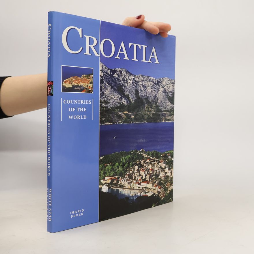 Ingrid S. Countries of the World: Croatia