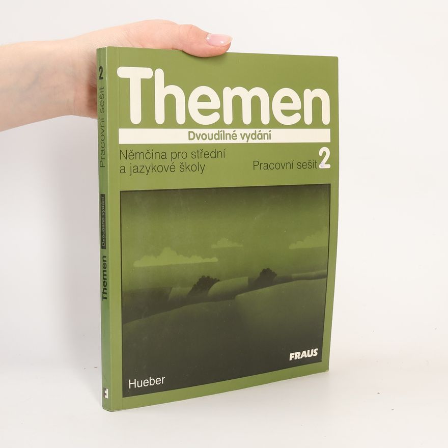 Autorenkollektiv Themen. Němčina pro střední a jazykové školy. Pracovní sešit 2