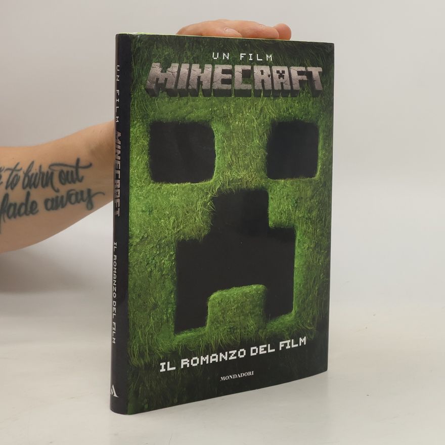 Kolektiv autorů Minecraft. Il romanzo del film. Ediz. illustrata