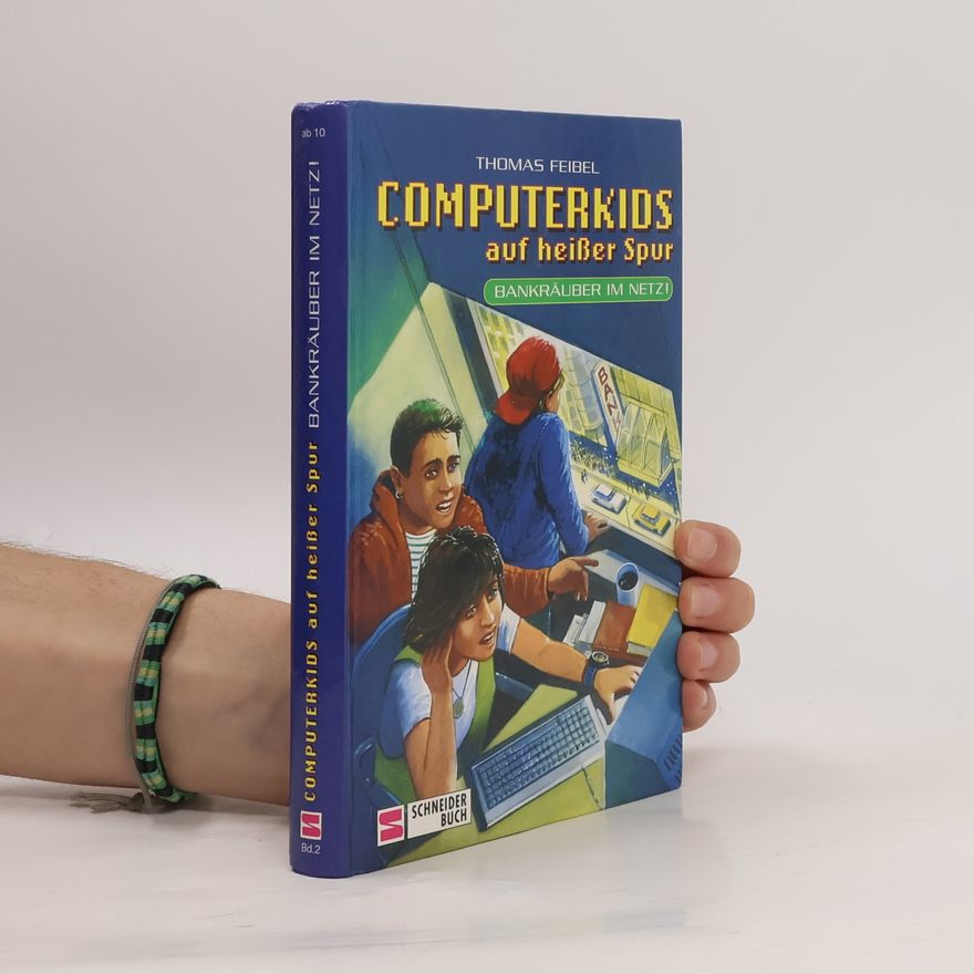 Thomas Feibel Computerkids auf heißer Spur 2