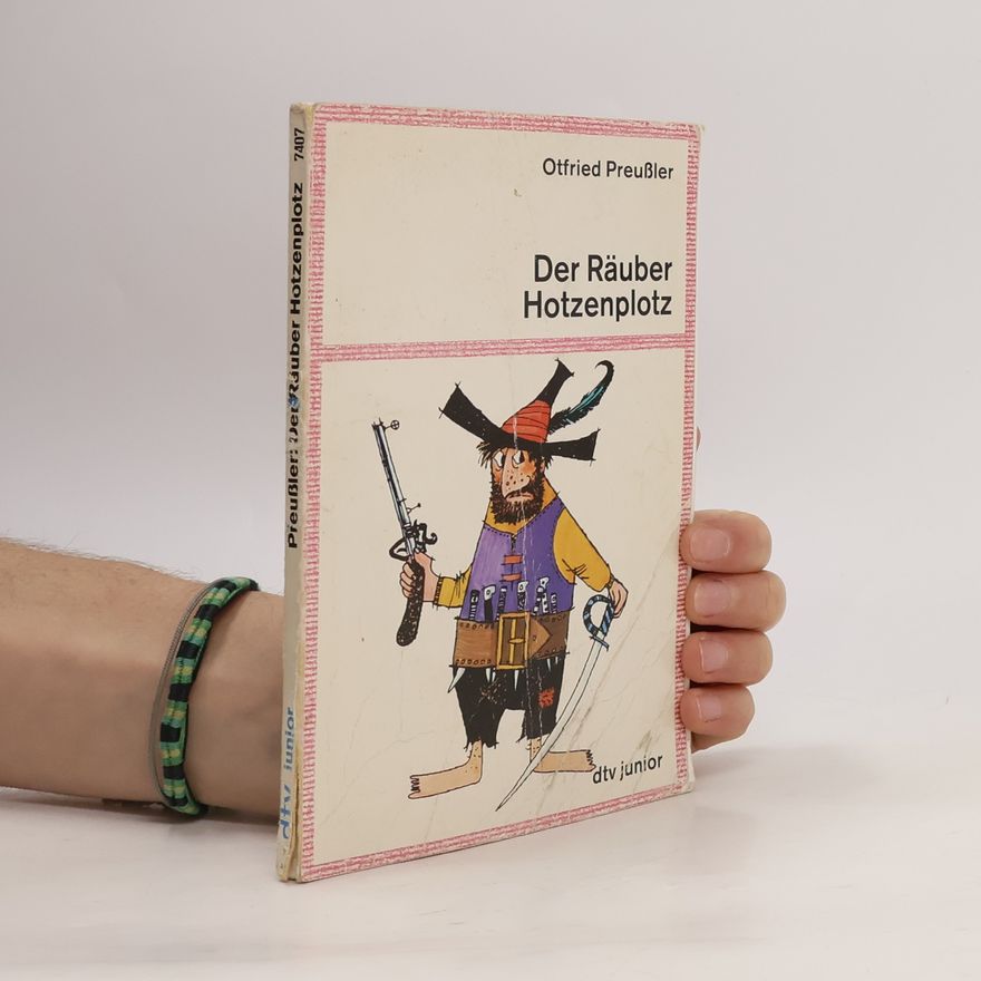 Otfried Preußler Der Räuber Hotzenplotz