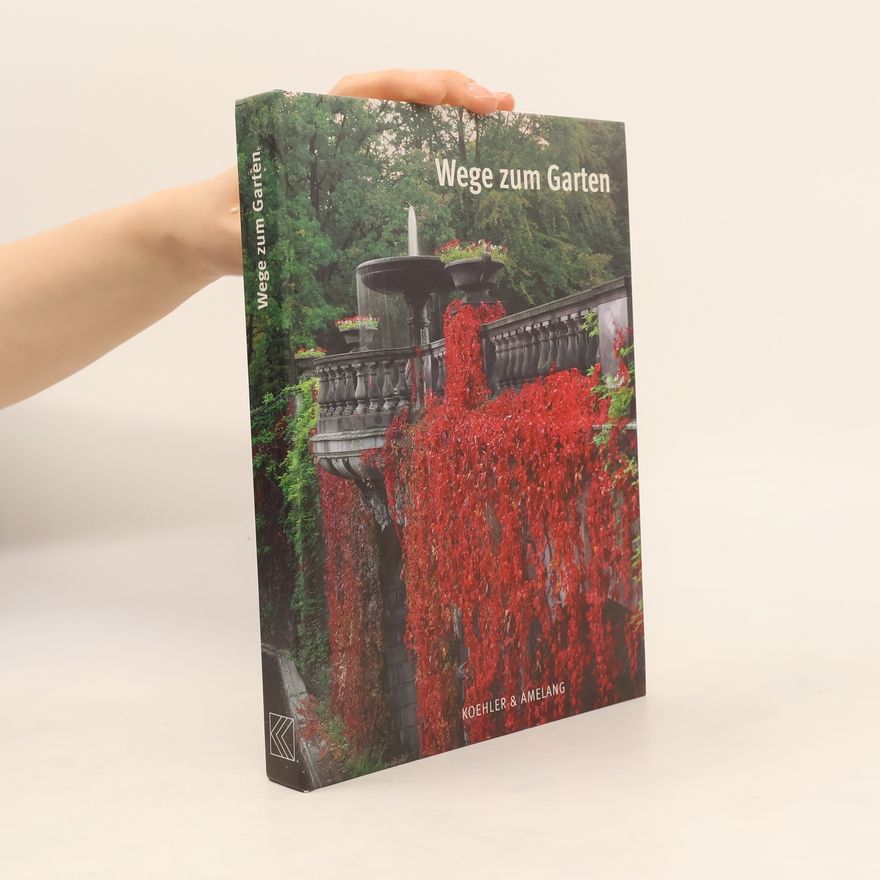 Gabriele Horn Wege zum Garten